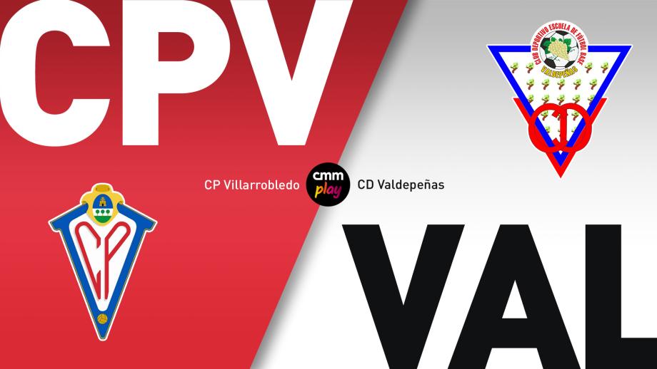 CP Villarrobledo - CD Valdepeñas